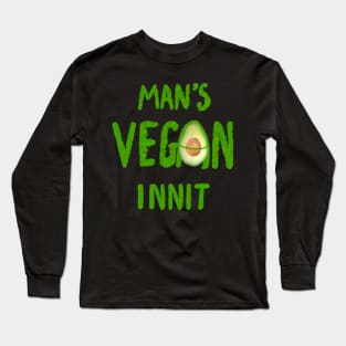 Man’s vegan innit Long Sleeve T-Shirt